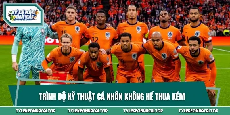Trình độ kỹ thuật cá nhân không hề thua kém